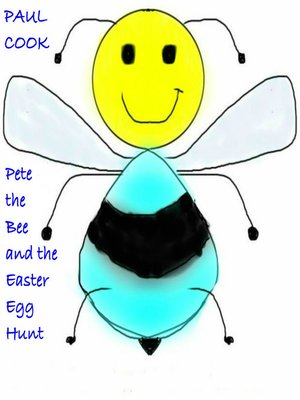 cover image of Pete the Bee and the Easter Egg Hunt